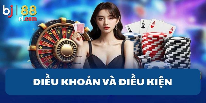 Điều khoản điều kiện mà người chơi cần thực hiện tại nhà cái Điều khoản điều kiện mà người chơi cần thực hiện tại nhà cái