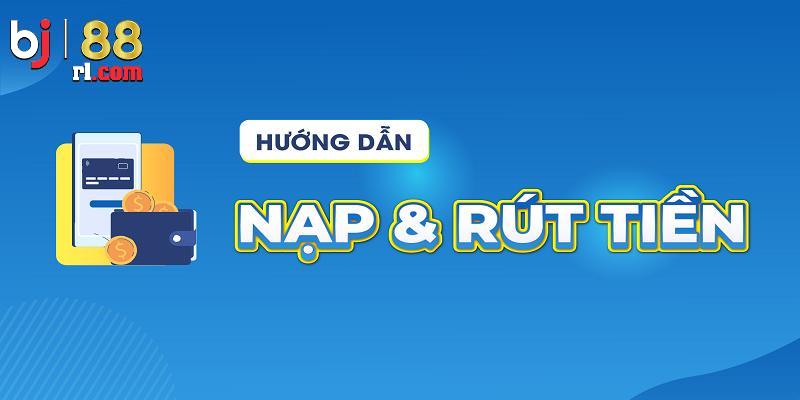 Nạp rút tiền và những câu hỏi thường gặp tại BJ88 Nạp rút tiền và những câu hỏi thường gặp tại BJ88