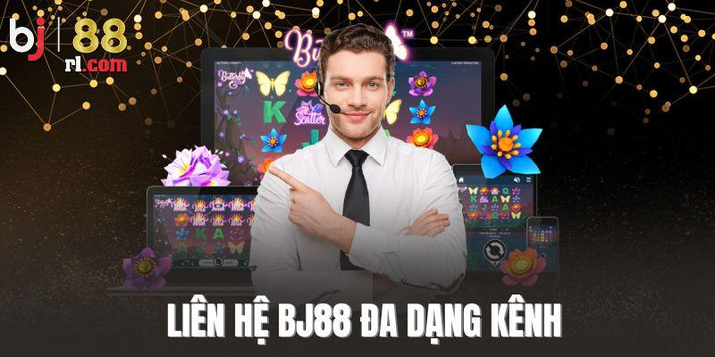 Những kênh liên hệ BJ88 phổ biến Những kênh liên hệ BJ88 phổ biến