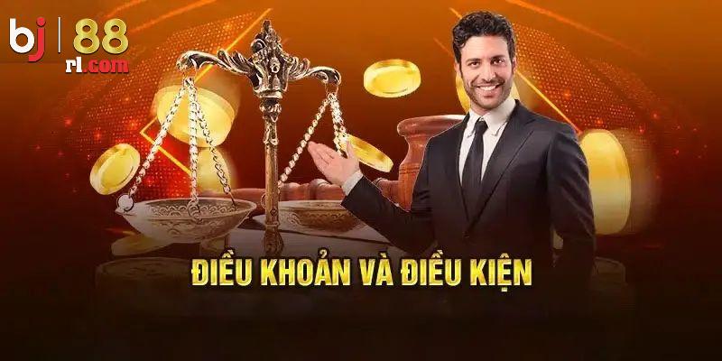 Thông tin cần biết về điều khoản điều kiện tại BJ88 Thông tin cần biết về điều khoản điều kiện tại BJ88